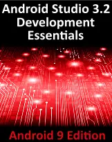 Click to Read Android Studio 3.2 Development Essentials - Android 9 Edition
